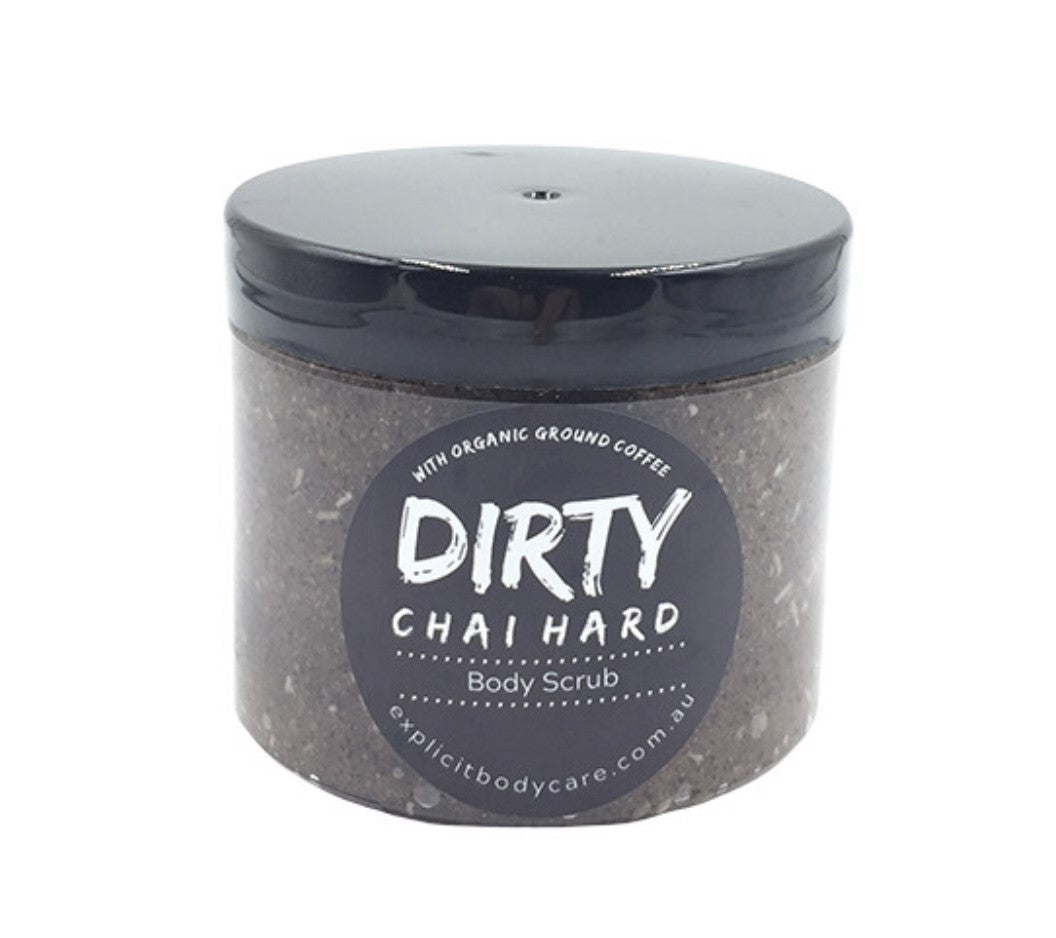 Dirty Chai Hard - Body Scrub - 300g